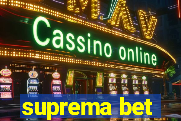 suprema bet